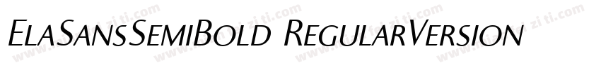 ElaSansSemiBold RegularVersion 410字体转换